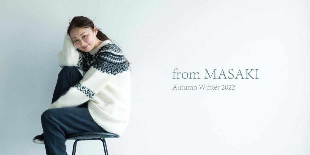 from MASAKI Autumn Winter 2022【予約受付終了】 – satoseni online