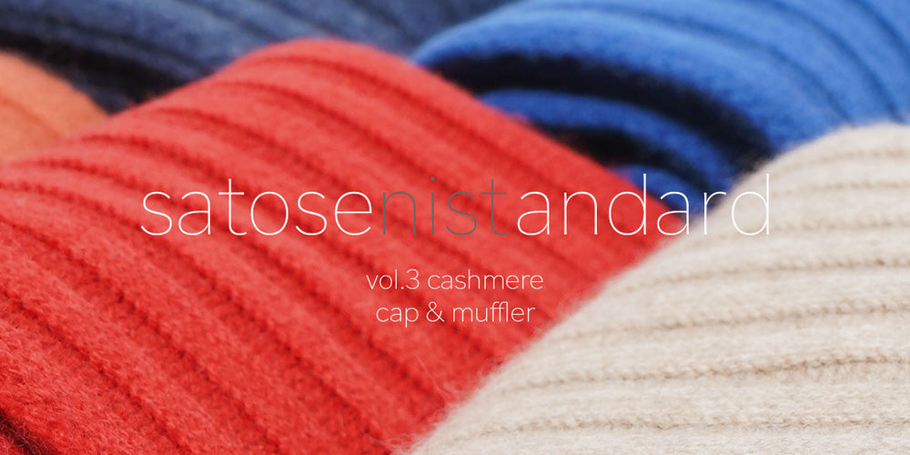 satosenistandard vol.3 / Cashmere キャップ&マフラー – satoseni